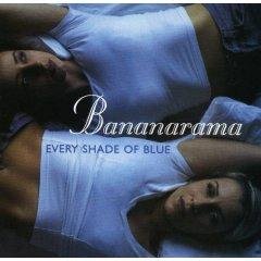 Bananarama/Every Shade Of Blue (X7)